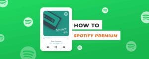 Cách Mua Spotify Premium Dễ Dàng, Nhanh Chóng và Tiết Kiệm Năm 2024